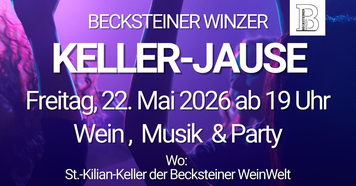 Keller-Jause - Wein, Musik und Party | 22. Mai 2026